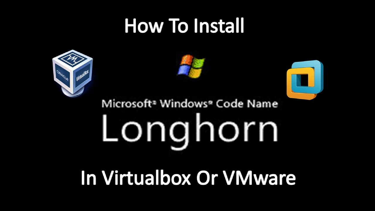install windows longhorn on virtualbox extension
